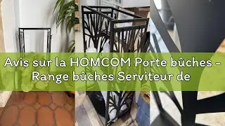 Avis sur la HOMCOM Porte b&ucirc;ches - Range b&ucirc;ches Serviteur de chemin&eacute;e Arbre - Multi Accessoires &eacute;tag&egrave;