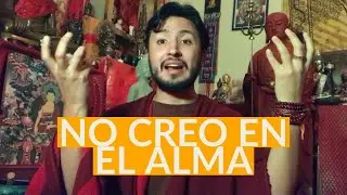 LOS BUDISTAS NO CREEMOS EN EL ALMA // DHARMATIC