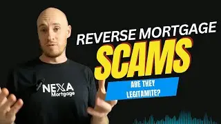 The Reverse Mortgage Scam