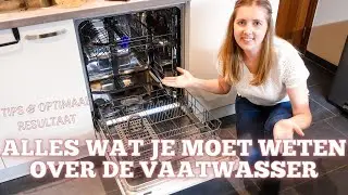 VAATWASSER | ALLES WAT JE MOET WETEN | SCHOONMAKEN, INRUIMEN, UITRUIMEN | Een optimaal resultaat