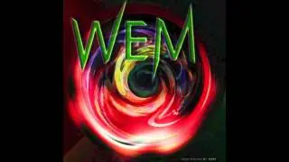 WEM - Fade (feat. Mark E B)