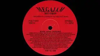 MIAMI BASS MEGAMIX * Lawrence 'D.J. Menace' Wong * Megajam Records MM04