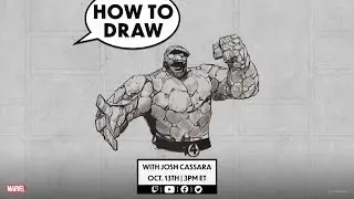 How to Draw THE THING w/ Joshua Cassara! | Marvel Live!