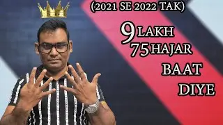 2021 SE 2022 TAK 9 LAKH 75 HAJAR BAAT DIYE || BIG MOMOS WORLD