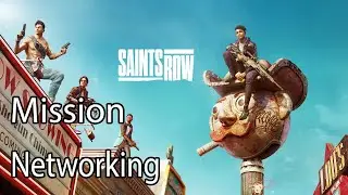 Saints Row Mission Networking
