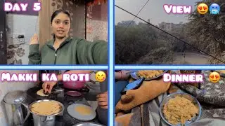 Day-5 || Didi na 1st time Makki ka Roti bnai 😋❤️|| Dinner Ma veg pulao 💗😍