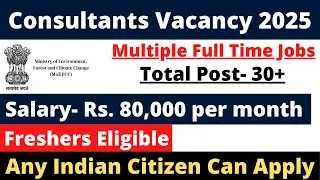 Ministry of Environment Vacancy Notification 2025 | Full Details, Eligibility