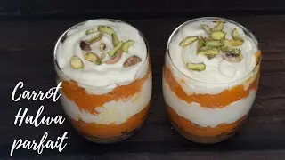 Carrot halwa parfait|Parfait recipe|Carrotdessert|Cream cheese frosting|Halwa parfait|Eat the finest