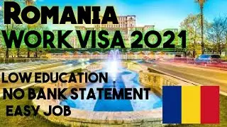 Romania Easy Work Visa 2021 || Europe Work Visa || Easy Job in Europe
