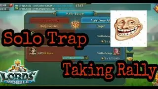 Solo Trap Taking Rallies With Familiars - Lords Mobile | Awoken Maxed Familiars v/s Solo Trap Action