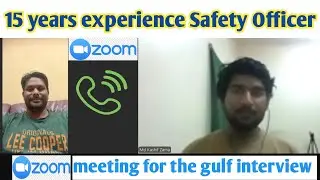 Zoom meeting for the gulf interview ! safety officer interview ! safety officer gulf interview