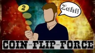 Coin-Flip-Force || M&Uuml;NZWURF IMMER GEWINNEN || M&auml;xler