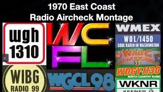 1970 Eastern USA Top 40 Radio Aircheck Montage   WABC WOL WCFL WDGY WFIL WGCL WIBG WMEX WOR-FM WRKO