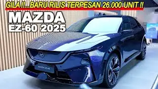 Gila!! Baru Rilis Terpesan 26Ribu Unit!! Mazda EZ-60 2025 Banyak Peminat!!