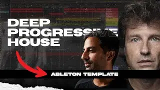 Deep Progressive House Template 02 | In the Style of Hernan Cattaneo and Guy J | Ableton Live 12
