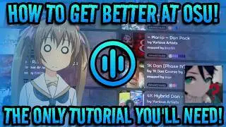 How to ACTUALLY improve at osu! Mania