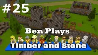 Timber and Stone #25 - Preparing for Siege
