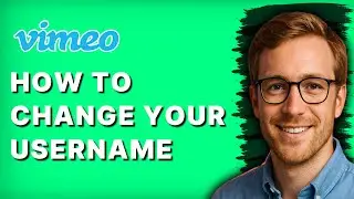How to Change Your Vimeo Username [2026 Full Guide]
