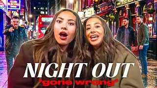 Night out with Dani GONE WRONG! (got into a fight)