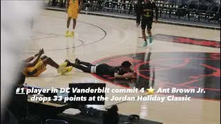 #1 player In DC Ant Brown Jr. drops 33 points at the Jordan Holiday Classic vs Oak Ridge (FL) 😳