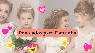 Penteados para Daminha de Honra - I Love Alianças