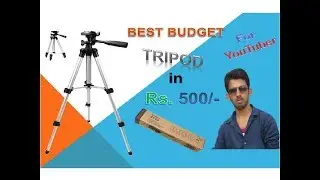 Best Budget Tripod Under 500 Unboxing And Review