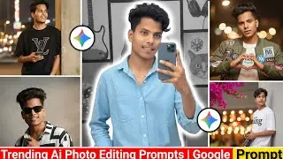 Trending Ai Photo Editing Prompts | Google Gemini Al Boy's Trending Al Prompt