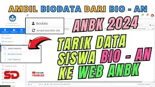 Segera Lakukan ! Persiapan ANBK - Tarik Data BIO - UN Ke Web ANBK 2024