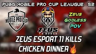 MPC LEAGUE FINALS 11KILLS CHICKEN DINNER MATCH | ZEUS GODLESS POV | MPC S2
