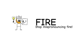 Quick English: Fire Pronunciation Guide