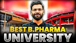 Top Universities for B.Pharma 💪💊 | Fees, Campus, Placement!