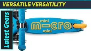Micro Mini Deluxe Foldable LED: The BEST Scooter for Toddlers?