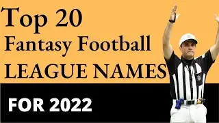 Best Fantasy Football League Names for 2022