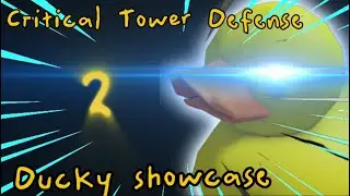 Critical Tower Defense 2 || Ducky Showcase