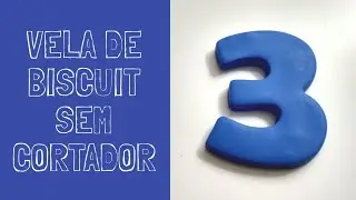 VELA DE BISCUIT SEM CORTADOR - PASSO A PASSO NÚMEROS PARA INICIANTES
