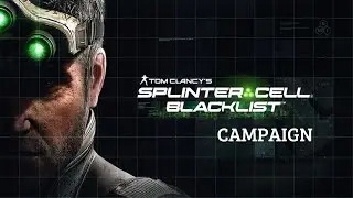 Splinter Cell BLACKLIST - Mission 12 END - Site F