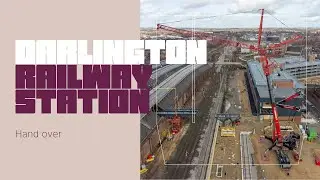Darlington Railway Station Hand Over | Travel | Tees Valley Combined Authority