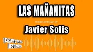 Javier Solis - Las Mañanitas (Versión Karaoke)