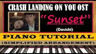 Davichi - Sunset (Piano Tutorial) | Crash Landing On You OST | Easy Tutorial, Simplified Arrangement