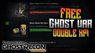 Ghost Recon Wildlands - FREE Ghost War Double XP!