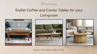 Stylish Coffee and Center Table for your Livingroom | Nismaaya Decor