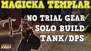 EASY BUILD SOLO | MAGICKA TEMPLAR DPS/TANK (SEM TRIAL GEAR) | THE ELDER SCROLLS ONLINE 2021 ☀️🛡️⚔️