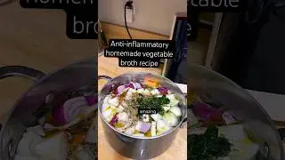 Easy Vegetable Broth Recipe | Reduce Inflammation Improve, Gut Health