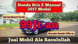 Jual Mobil Ala Rasulullah | Honda Brio E Manual 2017 Low Km 40Rb-an Record