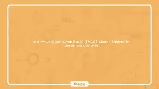 Fast-Moving Consumer Goods (FMCG) Sector Analysis in the time of Covid-19
