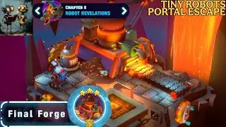 Tiny Robots Portal Escape Chapter 5 Robot Revelations - Final Forge