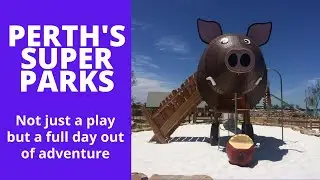 A Day of Adventure at One of Perth's Super Parks - 2020 Edition