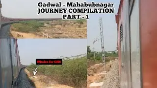 Gadwal - Mahabubnagar Journey Compilation Part 1 Construction: Single Electric line