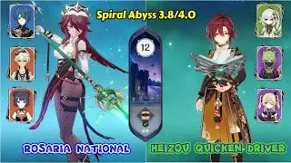C0 Rosaria National & C1 Heizou Quicken Driver | Genshin Impact | Spiral Abyss 3.8/4.0