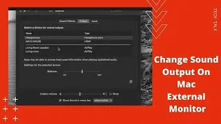 Как изменить вывод звука на внешнем мониторе Mac